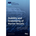 Stability and Seakeeping of Marine Vessels