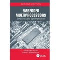 Embedded Multiprocessors: Scheduling and Synchronization, Second Edition