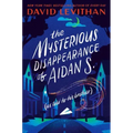The Mysterious Disappearance of Aidan S. (as Told to His Brother)
