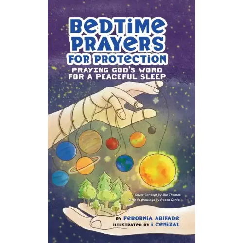 Bedtime Prayers for Protection: Praying God's Word for a Peaceful Sleep