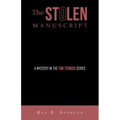 The Stolen Manuscript: A Mystery in the Tim Tender Series