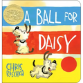 A Ball for Daisy: (Caldecott Medal Winner)