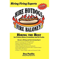 Hire Hotdogs Fire Baloney