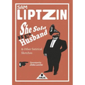 She Sold Her Husband and Other Satirical Sketches