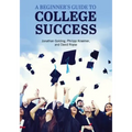 A Beginner's Guide to College Success