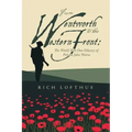 From Wentworth to the Western Front: The World War One Odyssey of Private John Warns