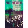 The Pallbearers Club