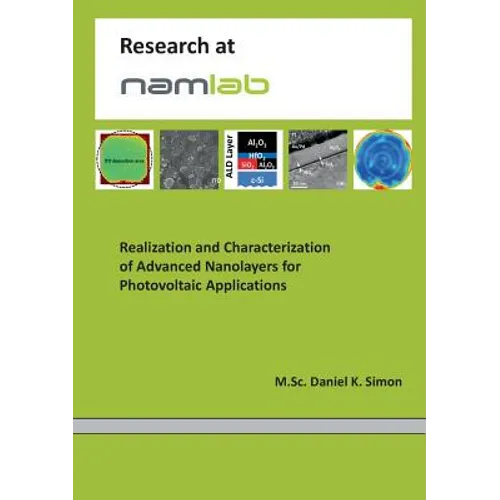 Realization and Characterization of Advanced Nanolayers for Photovoltaic Applications