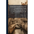 Geschiedenis Van De Gemeenten Der Provincie Oost-Vlaanderen, 1E R