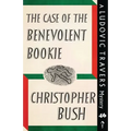 The Case of the Benevolent Bookie: A Ludovic Travers Mystery