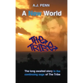 The Tribe: A New World