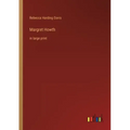 Margret Howth: in large print