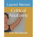 Critical Anatomy: The Workbook