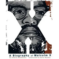 X: A Biography of Malcolm X
