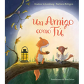 Un Amigo Como Tú / A Friend Like You
