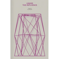Under the Influence: A Symposium