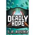 Deadly Hope