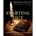 Starting Out: A Study Guide for New Believers