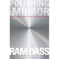 Polishing the Mirror: How to Live from Your Spiritual Heart