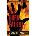 The Burn Patient: A Vega and Middleton Novel