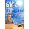 The Liar's Bible: A Good Book for Fiction Writers