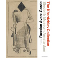 Russian Avant-Garde: The Khardzhiev Collection at the Stedelijk Museum Amsterdam