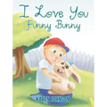 I Love You Funny Bunny