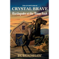 The Adventures of Crystal Brave: Earthquake at the Taum Sauk