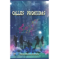 Calles prohibidas