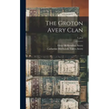 The Groton Avery Clan; 1, pt.2