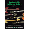 Gruhn's Guide to Vintage Guitars
