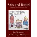 Sixty and Better