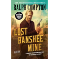 Ralph Compton Lost Banshee Mine