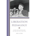 Liberation Pedagogy: Elijah Muhammad and the Art of Soul Crafting