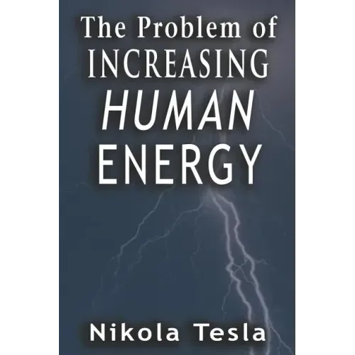 Problem of Increasing Human Energy