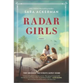 Radar Girls: A Novel of WWII