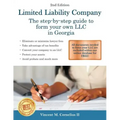 Limited Liability Company: The Step-by-Step Guide to Form Your Own LLC in Georgia