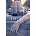 Trauma: A Social Theory