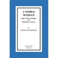 A Noble Woman The Life-Story of Edith Cavell