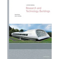 Research and Technology Buildings: A Design Manual