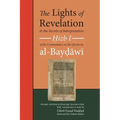 The Lights of Revelation and the Secrets of Interpretation: Hizb One of the Commentary on the Qurʾan by al-Baydawi