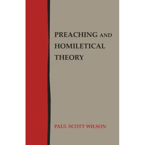 Preaching and Homiletical Theory