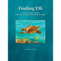 Finding 'Oli: A True Love Story About A Critically Endangered Hawksbill Sea Turtle