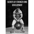 Secrets of Strength and Development: (Original Version, Restored)