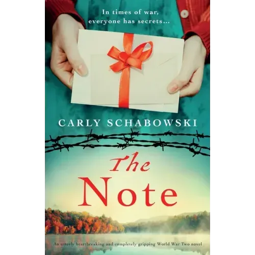 The Note: An utterly heartbreaking and completely gripping World War Two novel