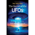 THE UFO FILES - The Secret of the UFOs