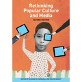 Rethinking Popular Culture and Media