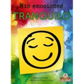 Tranquilo (Calm)
