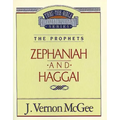 Thru the Bible Vol. 31: The Prophets (Zephaniah/Haggai)