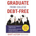 Graduate from College Debt-Free: Get Your Degree with Money in the Bank